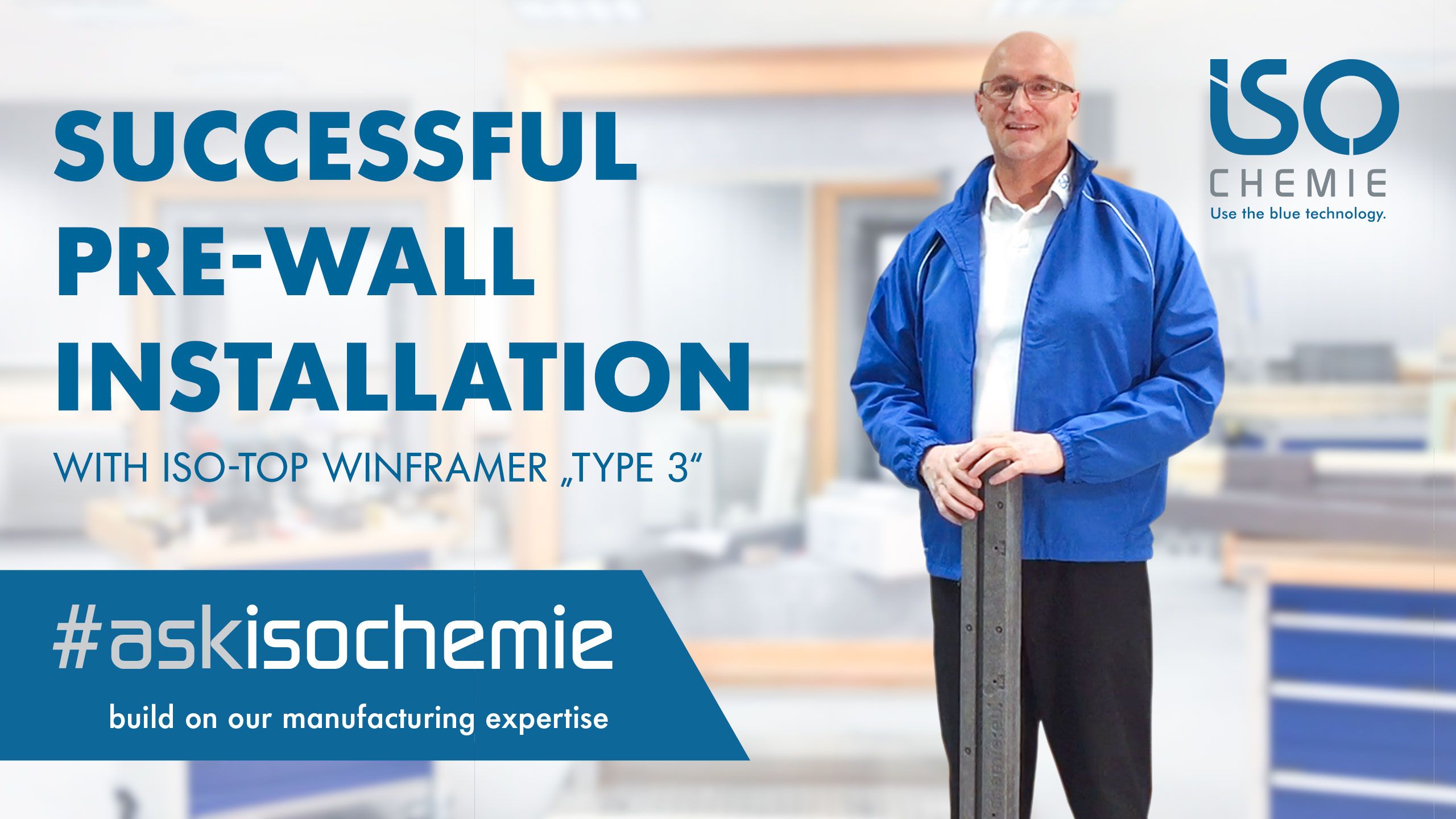 SUCCESSFUL SEALING HAS A SYSTEM: ISO-TOP WINFRAMER „TYPE 3“