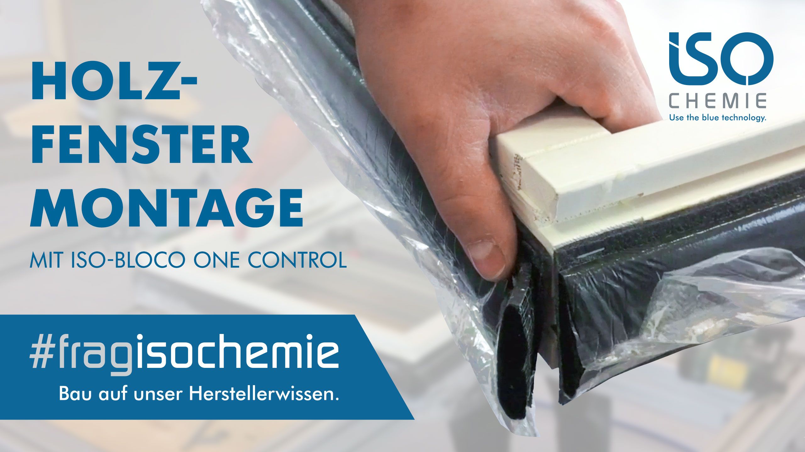 ISO-BLOCO ONE CONTROL – Werkstattmontage am Holzfenster