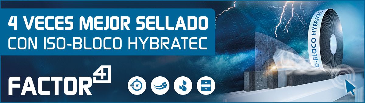 FACTOR 4: 4 VECES MEJOR SELLADO CON ISO-BLOCO HYBRATEC